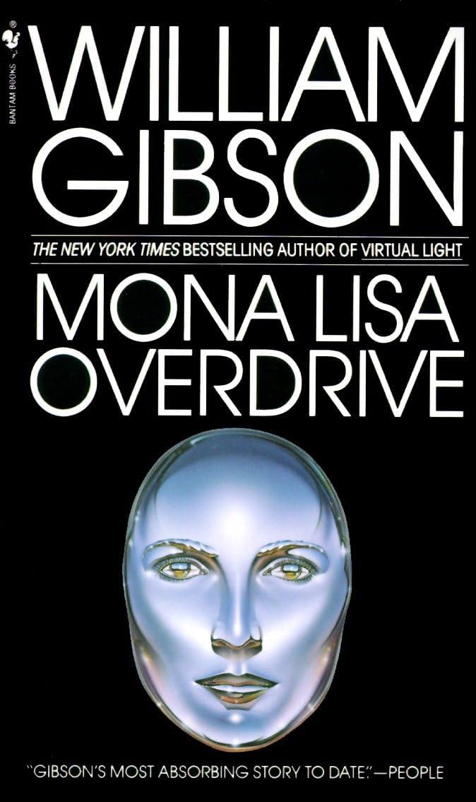 Mona Lisa Overdrive: A Novel