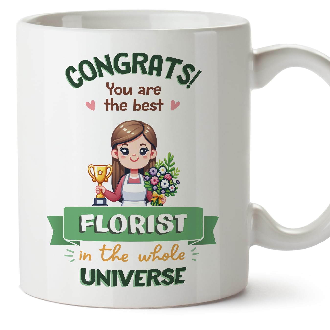 MUGFFINS Florist Woman Mug - in English - Best in Universe Trophy - Funny Gift for Colleagues - Ceramic 11oz Mug
