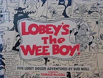 Paperback Lobey's the Wee Boy!: The Collected Lobey Dosser Book