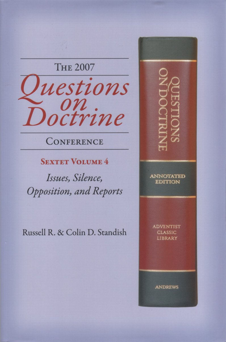 Buy The 2007 "Questions on Doctrine" Conference Vol. 4:Issues, Silence, Opposition and Reports — BookShops.in