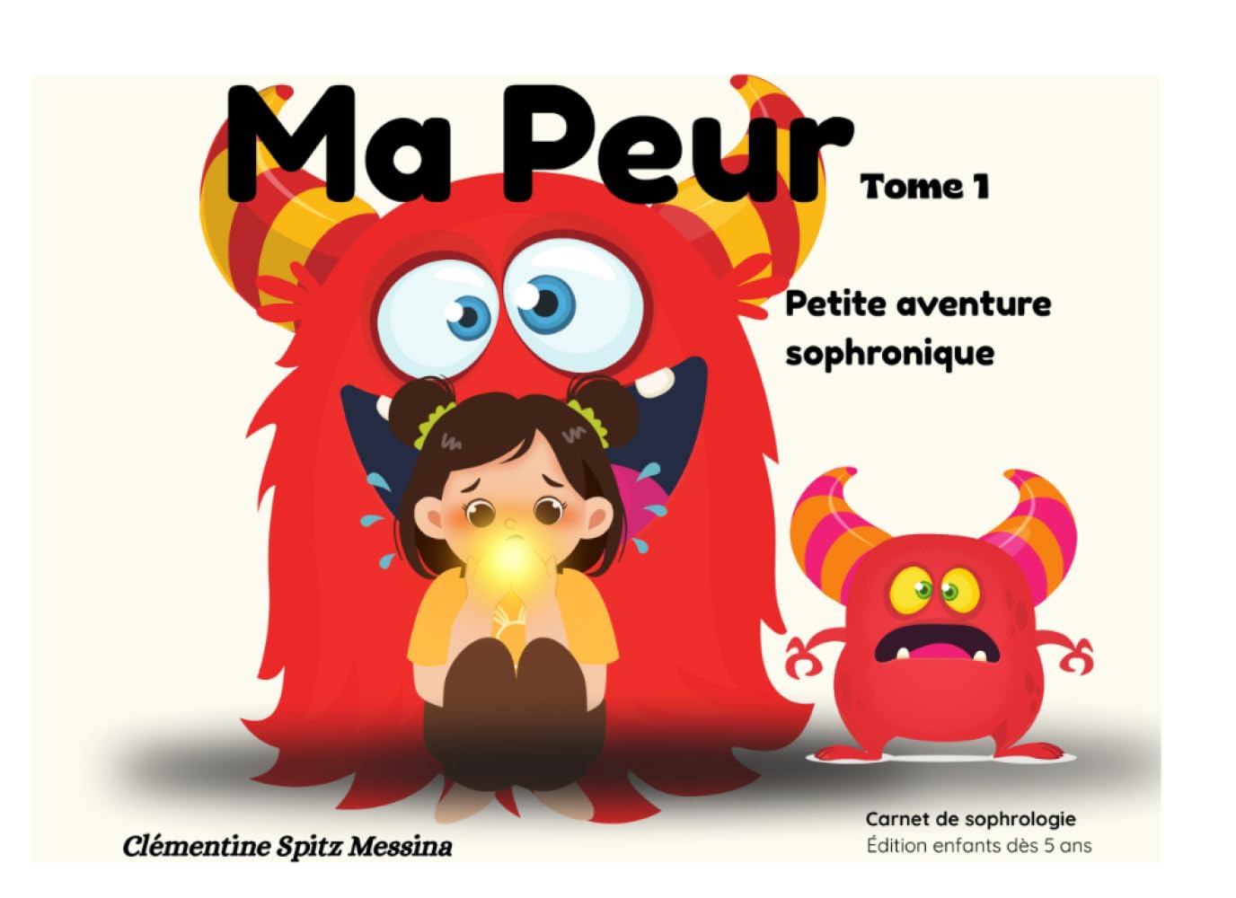 Ma Peur (Mes émotions en sophrologie)