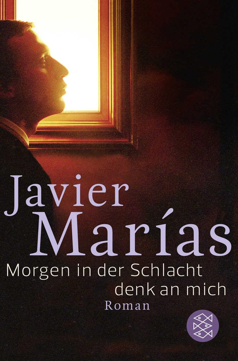 Morgen in der Schlacht denk an mich Roman