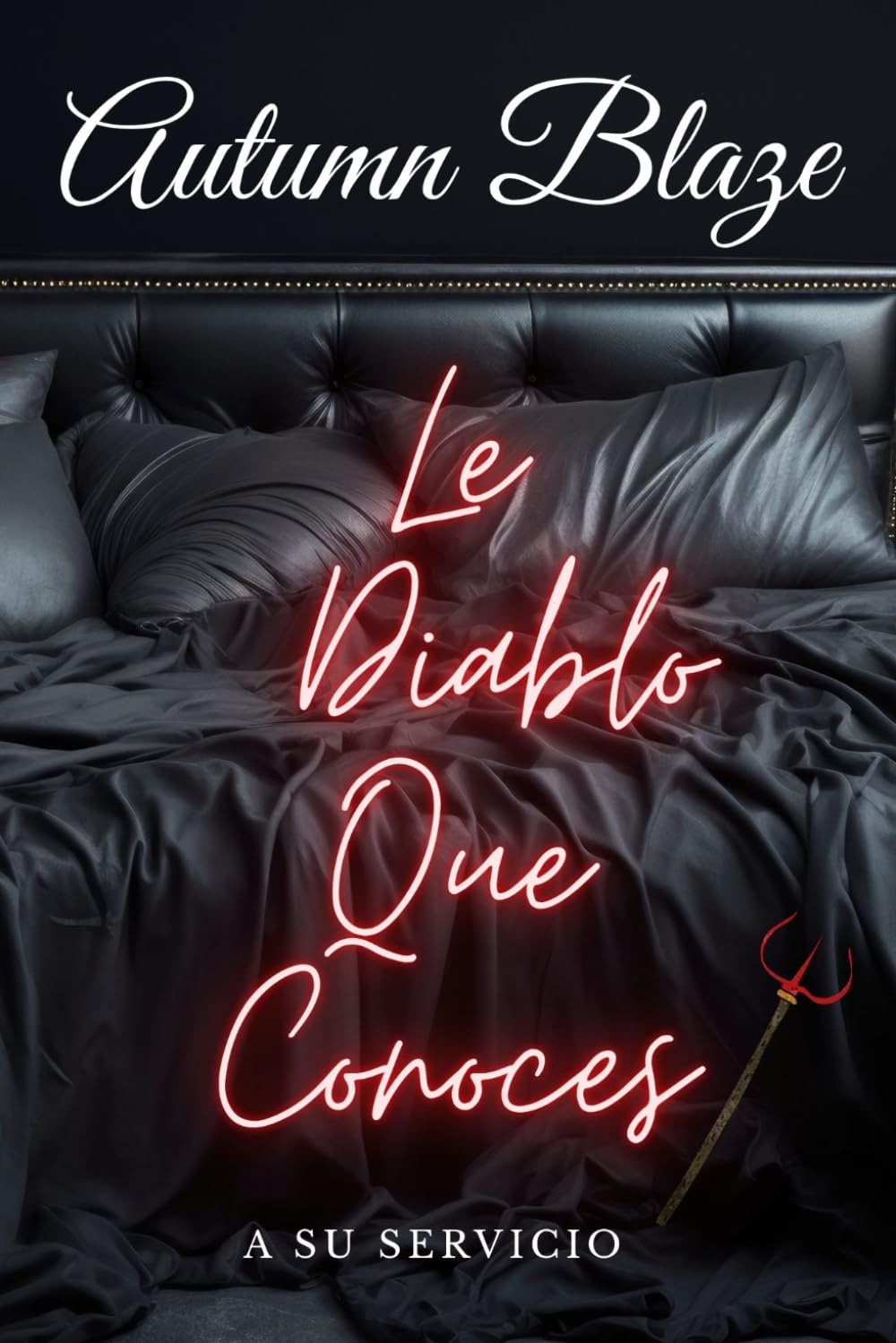 The Devil You Know: Spanish Edition