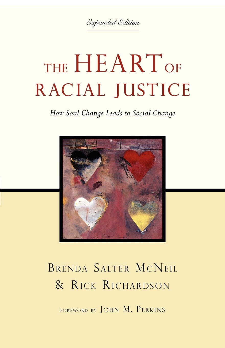 Buy The Heart of Racial Justice: How Soul Change Leads to Social Change — BookShops.in