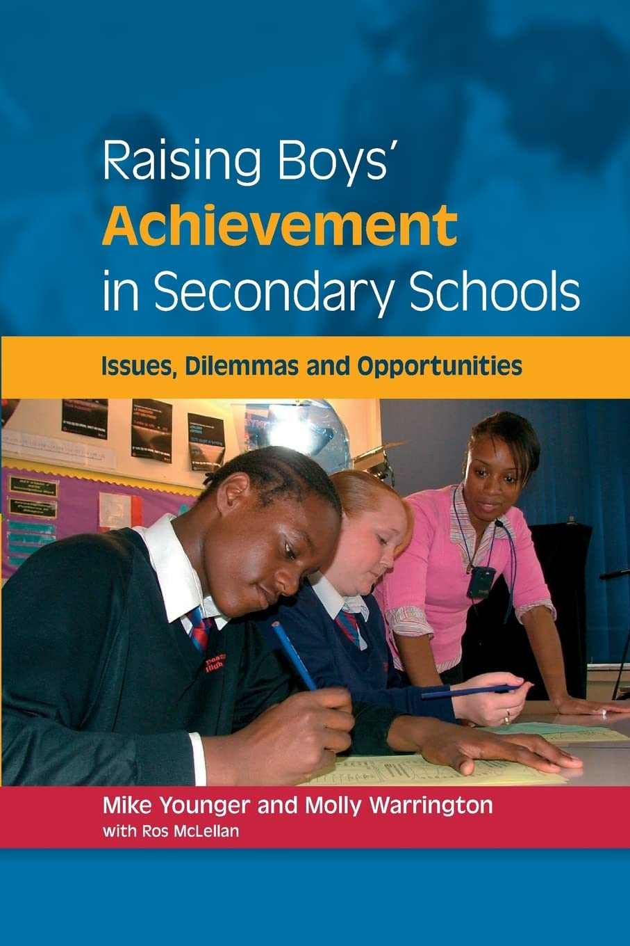 Buy Raising Boys' Achievement in Secondary Schools: issues, dilemmas and opportunities — BookShops.in