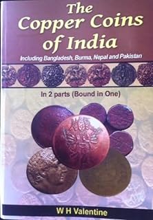 Copper Coins of India Including Bangladesh, Burma, Nepal and Pakistan