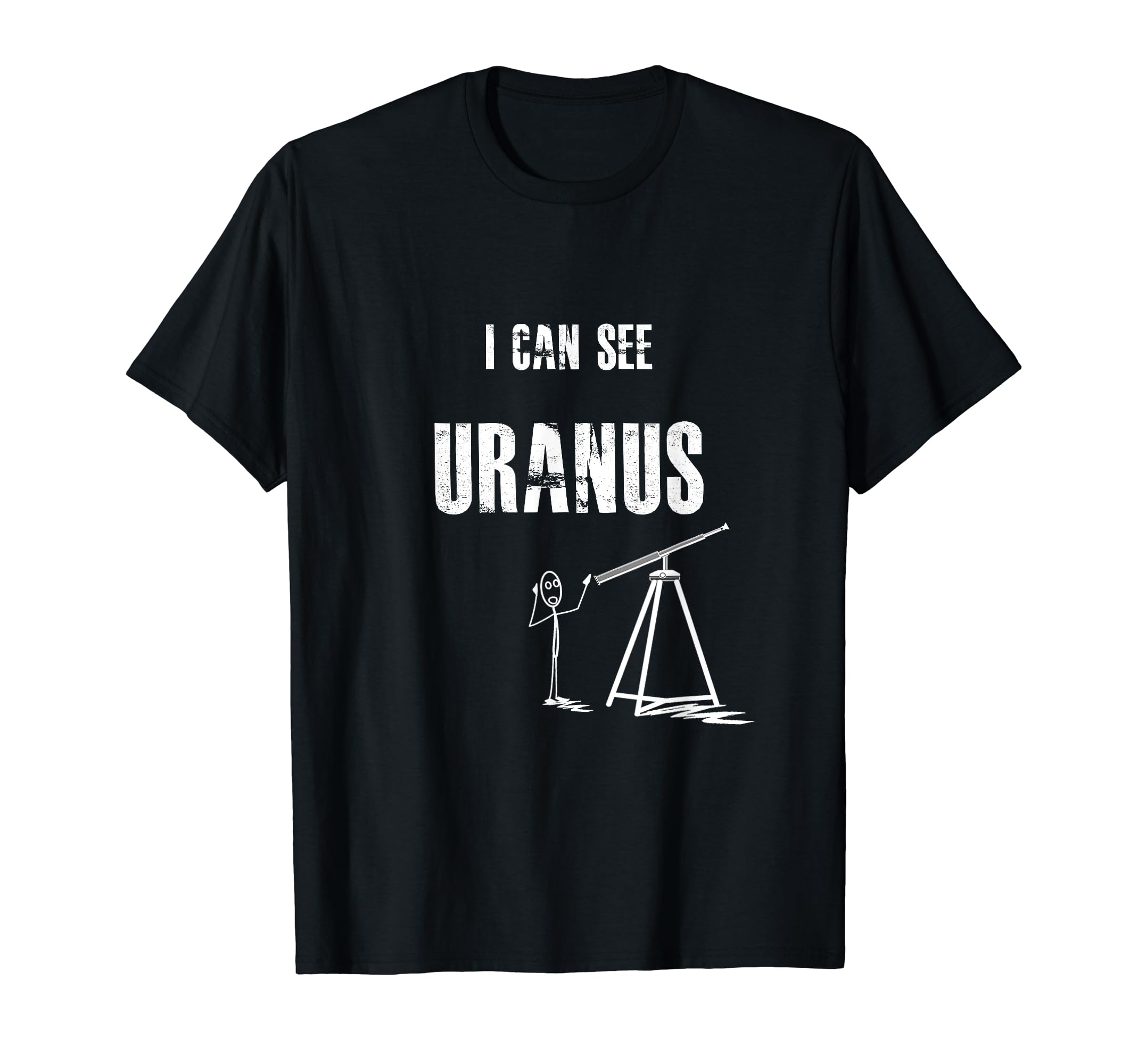 Funny and Cheeky I can See Uranus T-shirt T-Shirt