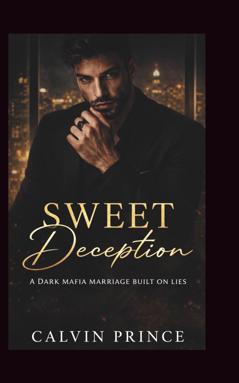 Sweet Deception: A Dark Mafia Marriage Built on Lies