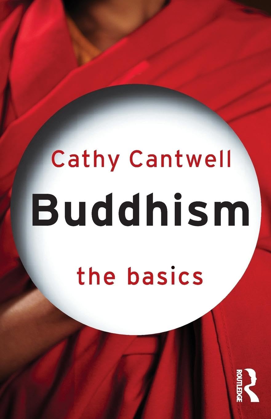 Buddhism: The Basics: 10