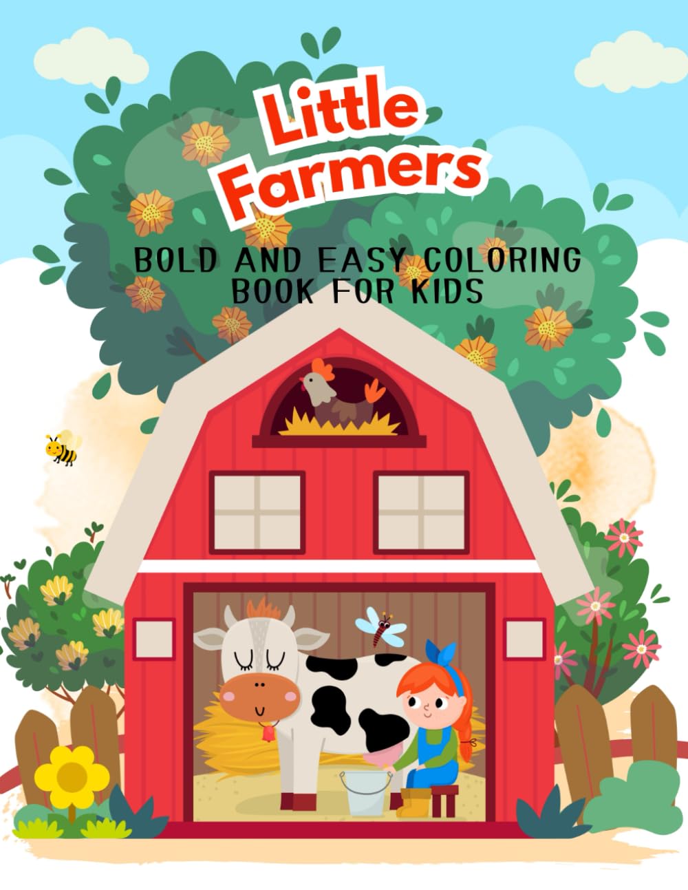 Little Farmers Coloring Book: Bold and Easy Coloring Pages for Kids