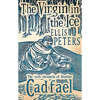 Virgin in the Ice (Cadfael Chronicles) by Peters, Ellis (2011) Paperback