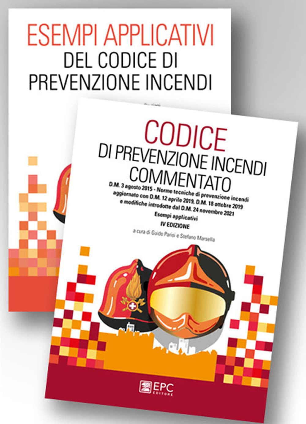 Kit: Codice di prevenzione incendi commentato-​Esempi applicativi del codice di prevenzione incendi