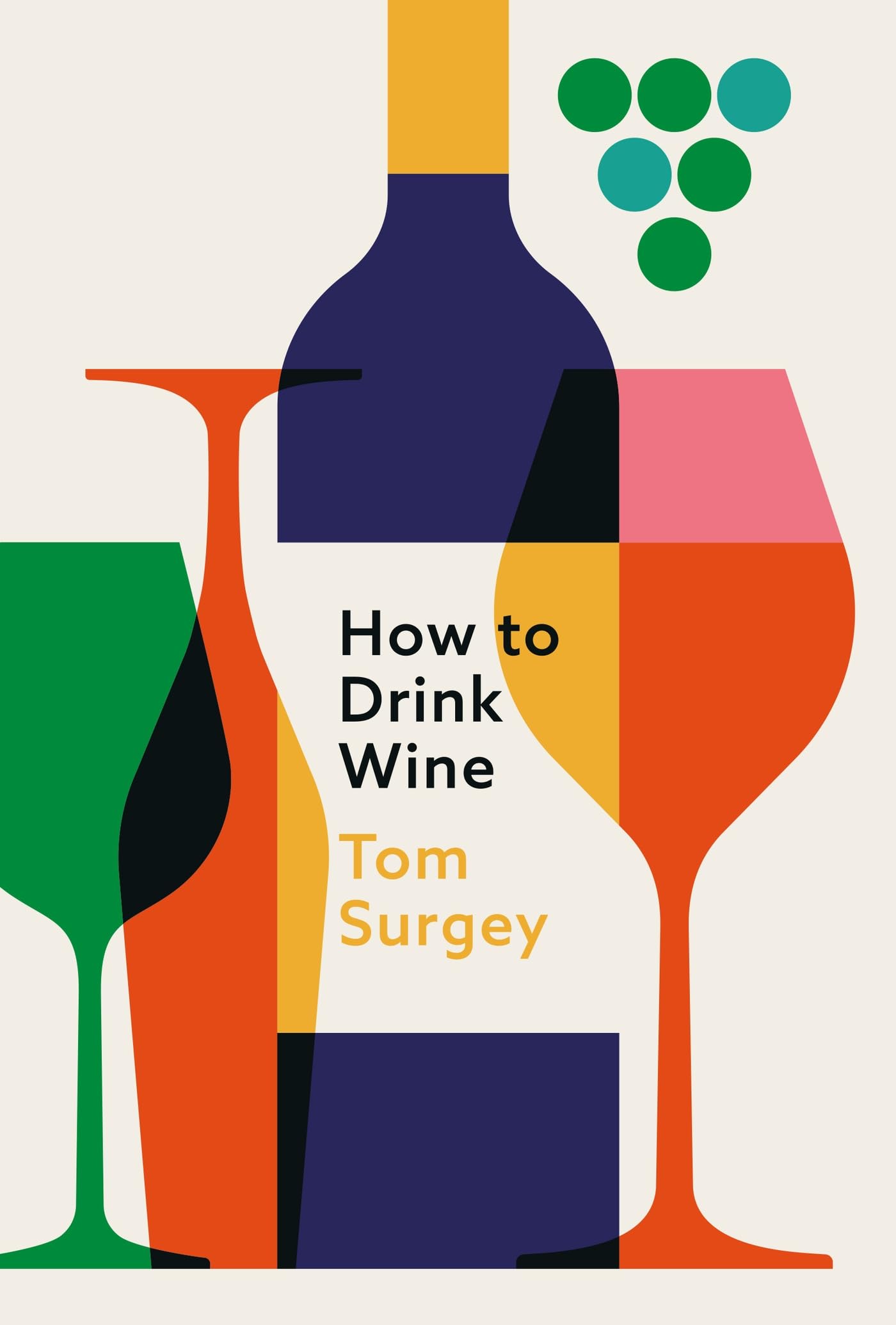 How to Drink Wine Buch Die perfekte Einführung in die Welt des Weins