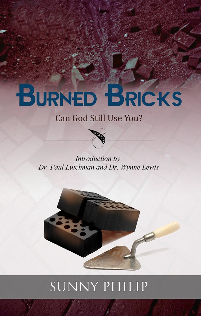 Burned Bricks: Can God still use you?