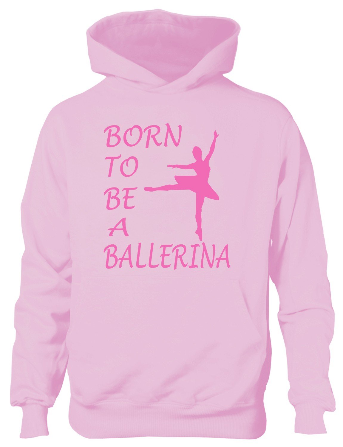 Born To Be A Ballerina Dance/ Kids/Girls Hoodie Gift Idea 12-13 Pink