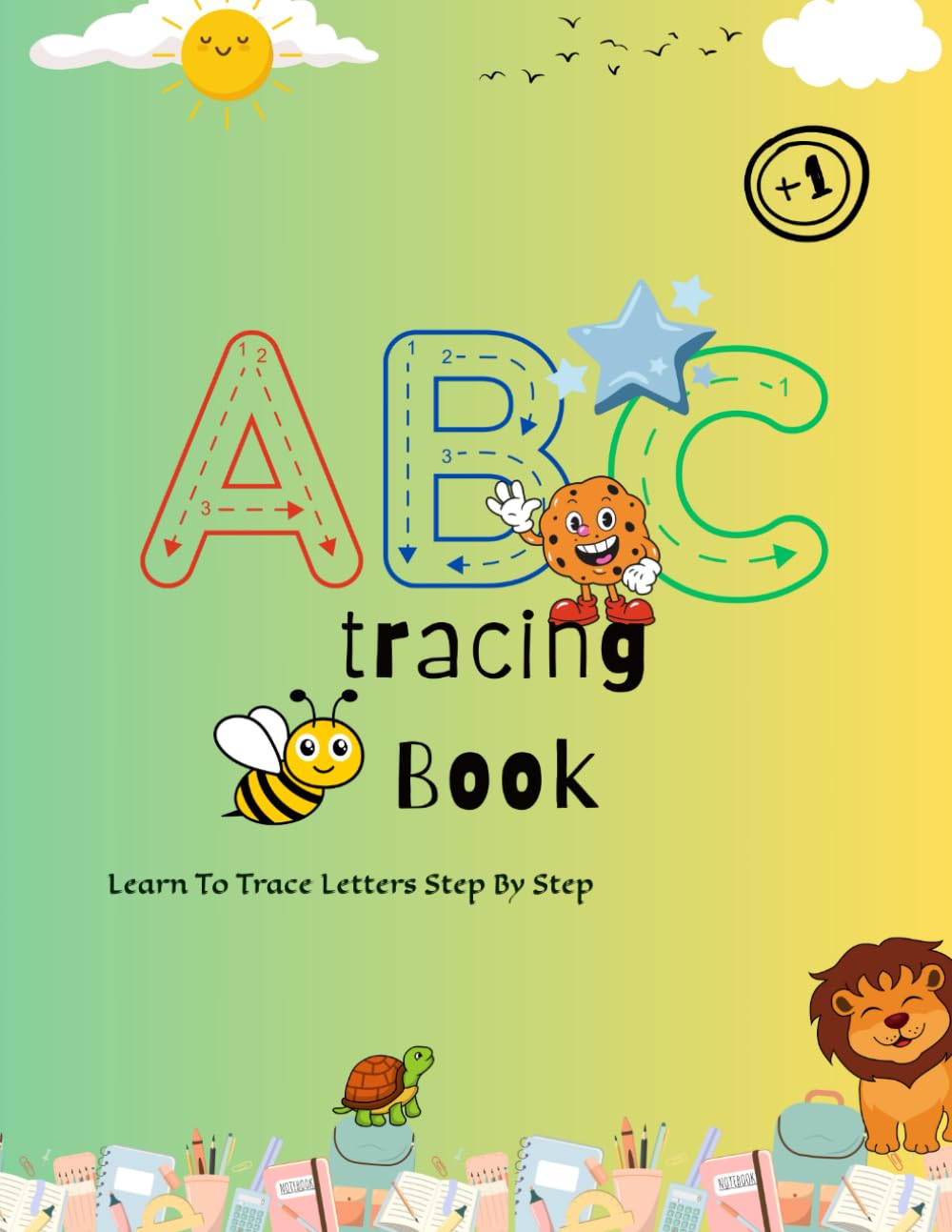 ABC Tracing Book: Learn To Trace Letters