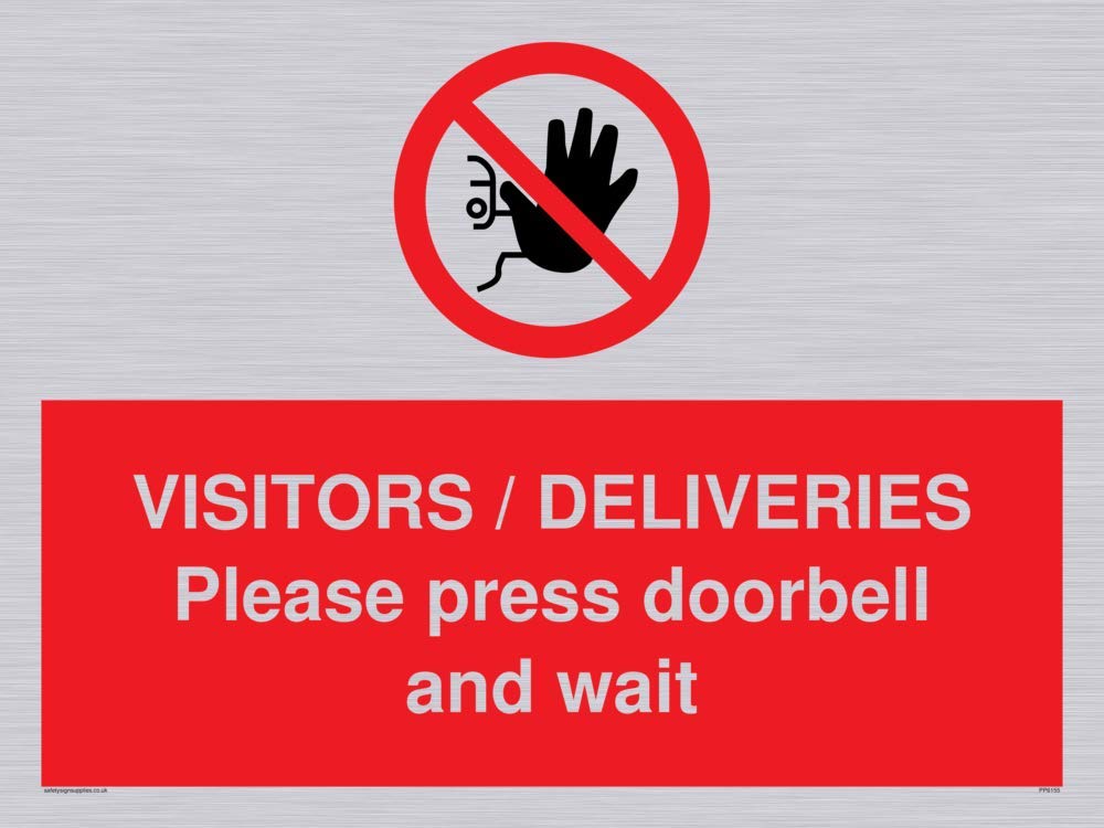 VISITORS/DELIVERIES Please press doorbell and wait