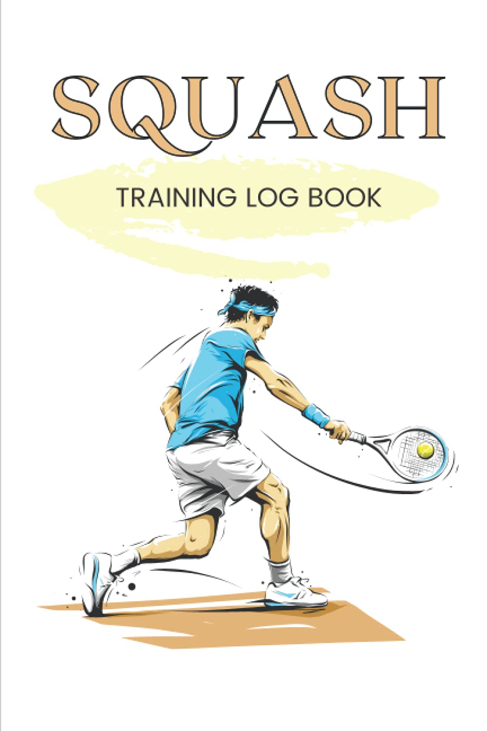 Squash Training Log Book: Cool | Squash Training Journal | Practice Planner | Gift