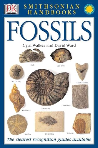 Handbooks: Fossils: The Clearest Recognition Guide Available (DK Smithsonian Handbook)