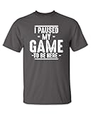 I Paused My Game to Be Here Graphic Tees Men Gaming Gamer Novelty Funny T Shirt