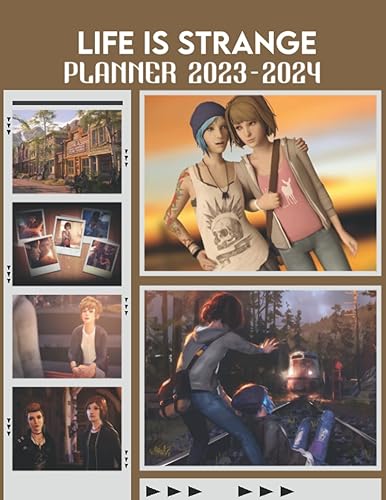 Life Is Strange 2023 - 2024 Monthly Planner: Life Is Strange Monthly Daily Planner 2023-2024, Weekly And Monthly Planner, 2023 Planner Christmas Gifts For Men Dad Kid Boy Student Teacher