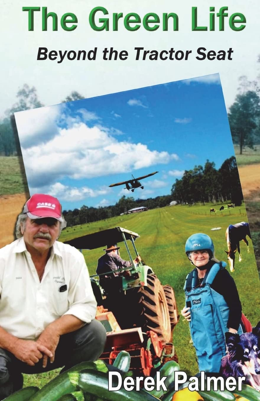 The Green Life: Beyond the Tractor Seat