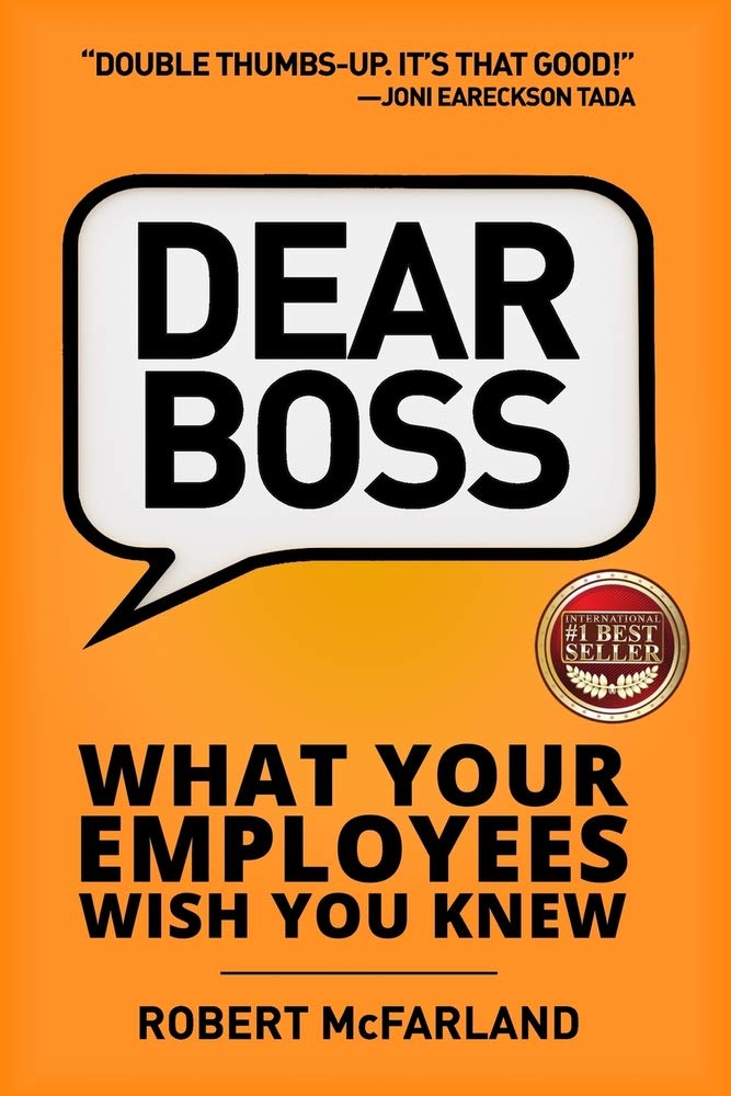 Dear Boss: What Your Employees Wish You Knew