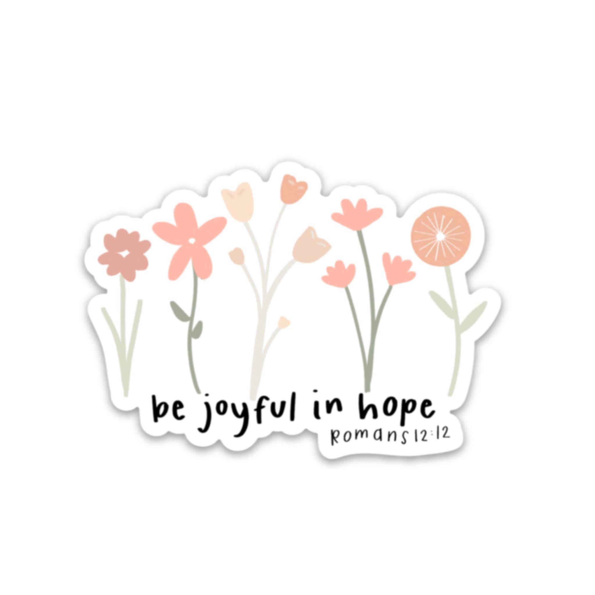 Buy Christian faith stickers Be joyful in hope Romans 1212 Bible