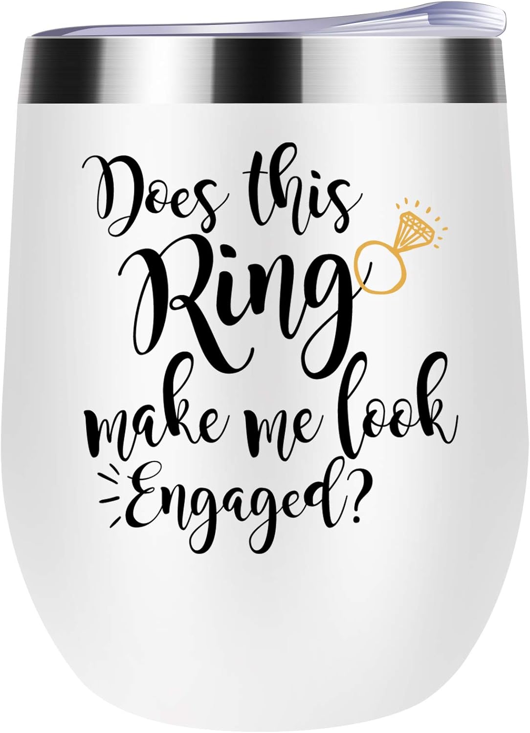 Buy 1 get 1 Funny Engagement gifts Does This Ring Make Me Look Engaged Novelty Wine Tumbler For Men Women Birthday Festival Christmas Engagement 12 OZ Buy 1 get 1 Funny Engagement gifts Does This Ring Make Me Look Engaged Novelty Wine Tumbler For Men Women Birthday Festival Christmas Engagement 12 OZ