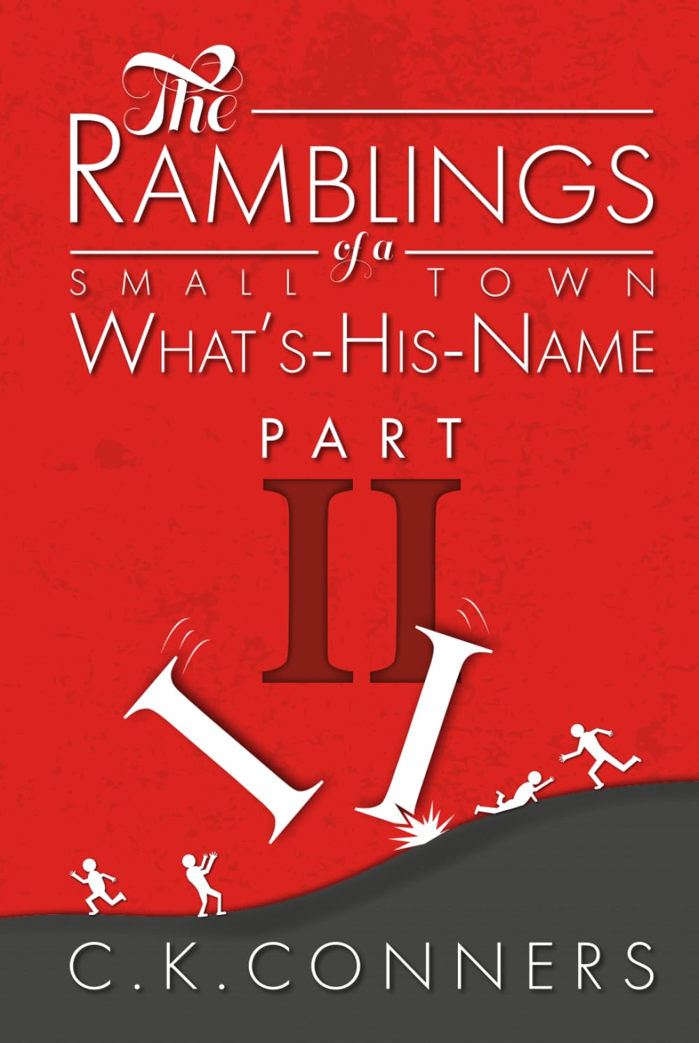 The Ramblings of a Small-Town What's-His-Name, Part 2
