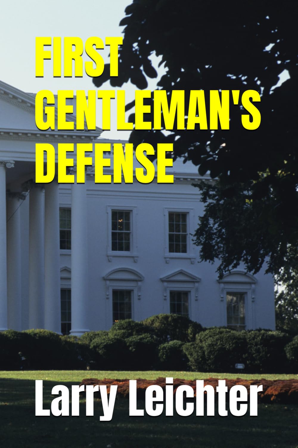 FIRST GENTLEMAN'S DEFENSE