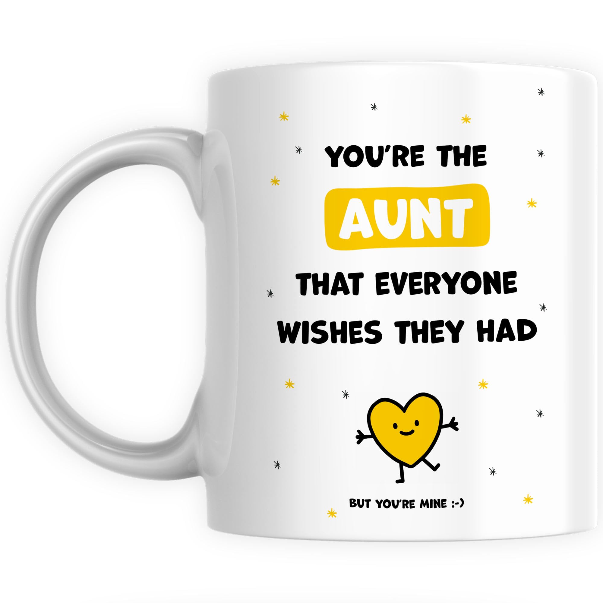 Aunt Gift Mug - You're the Aunt Everyone Wishes They Had - 11oz Ceramic Cup - Birthday, Christmas, Mother's Day - Big Heartfelt, Sentimental Present