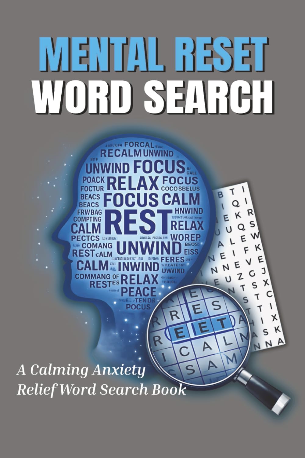 Mental Reset Word Search: A Calming Anxiety Relief Word Search Book (AlenHarGG Books)