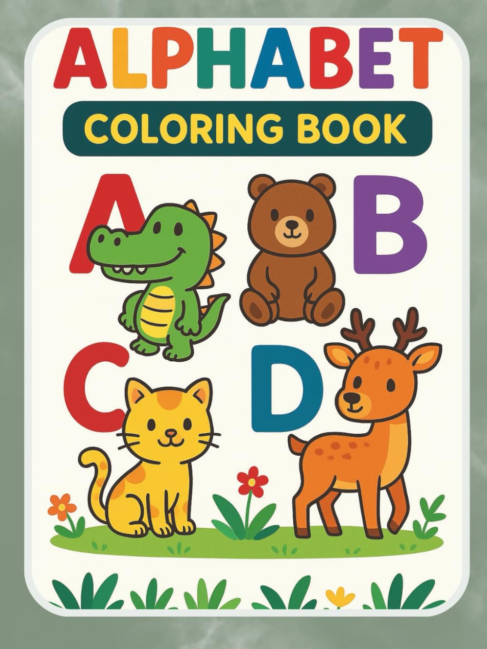 A Fun ABC Learning Book with Cute Animal Coloring Pages and Alphabet Letter Tracing for Early Learners