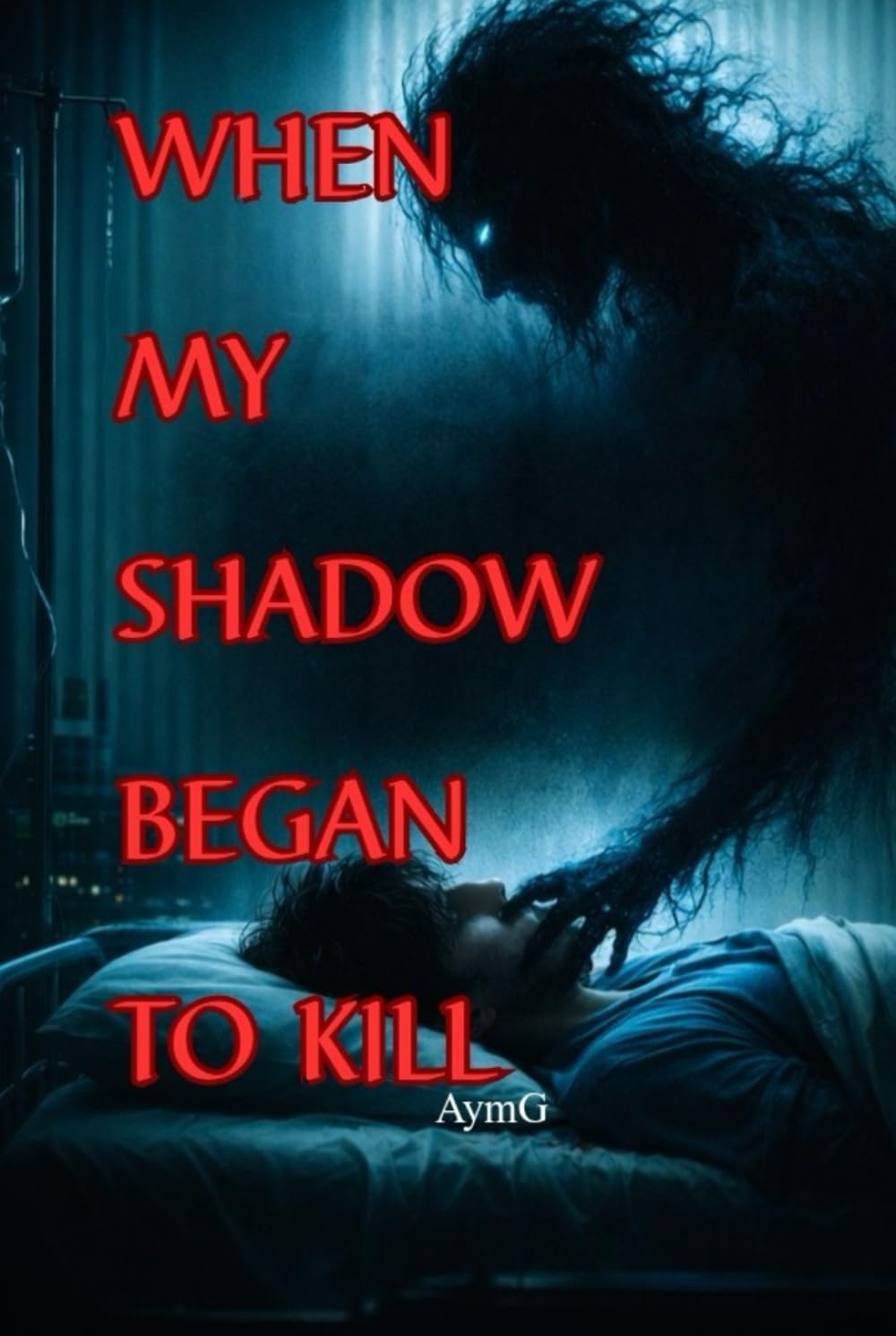 WHEN MY SHADOW BEGAN TO KILL
