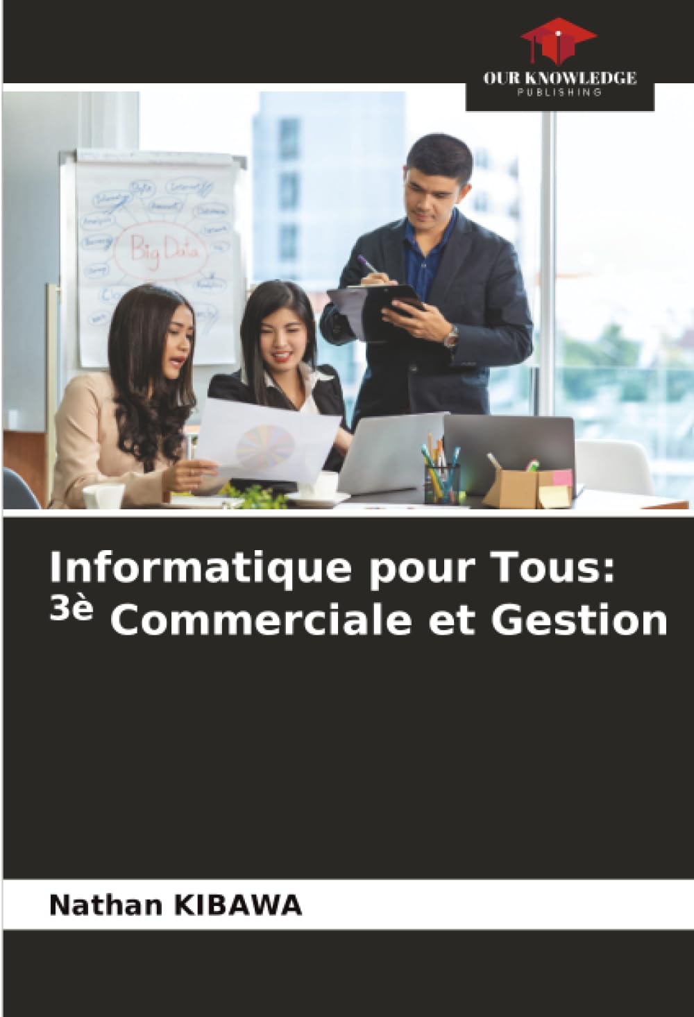 Informatique pour Tous: 3è Commerciale et Gestion