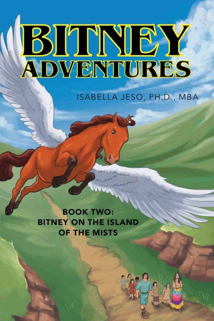 Bitney Adventures Book Two: Bitney on the Island of the Mists: 2