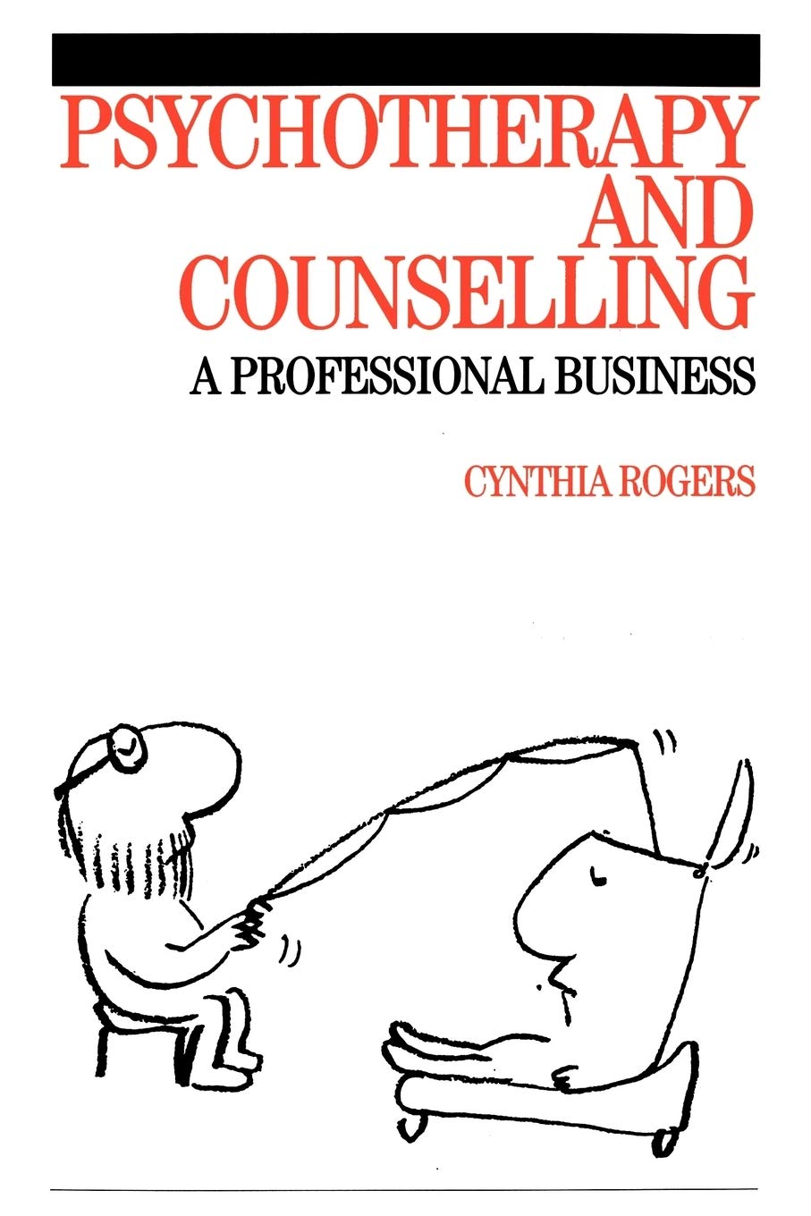 Psychotherapy and Counselling: A Professional Business
