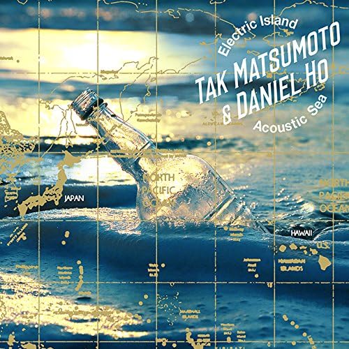 DANIEL HO TAK MATSUMOTO - Electric Island Acoustic Sea - Disque CD