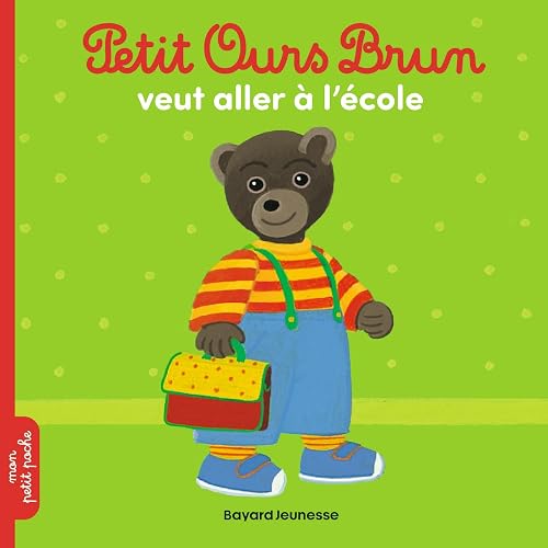 Couverture de Petit Ours Brun veut aller à l'école