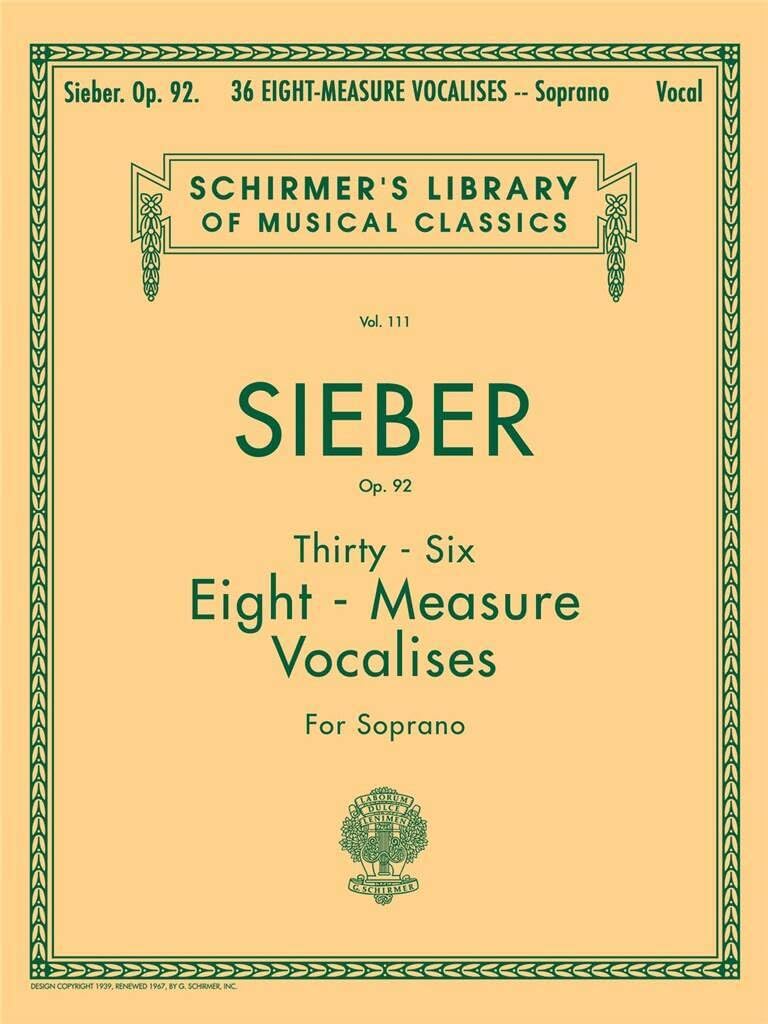 36 Eight-Measure Vocalises for Soprano, Op. 92
