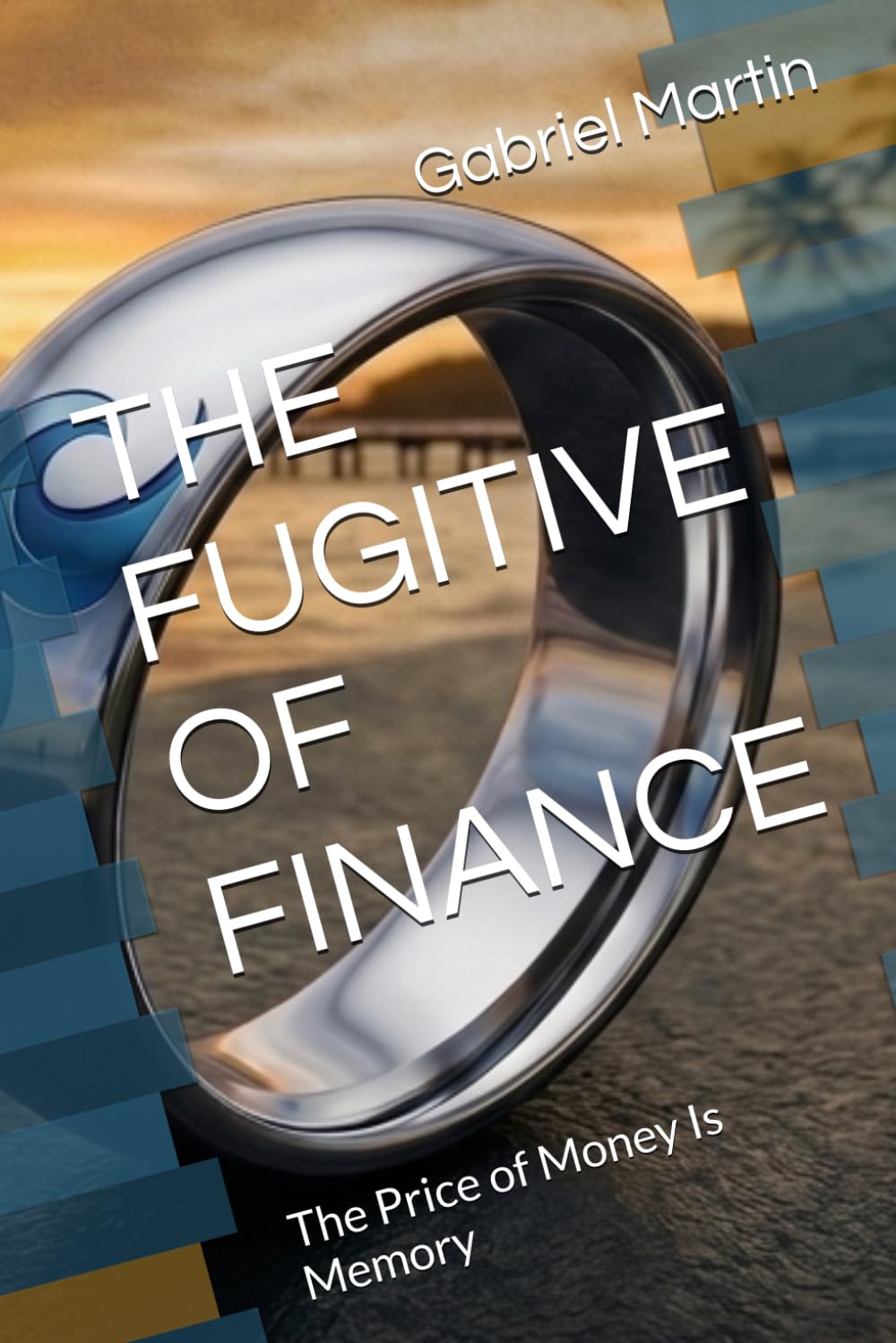 THE FUGITIVE OF FINANCE: The Price of Money Is Memory