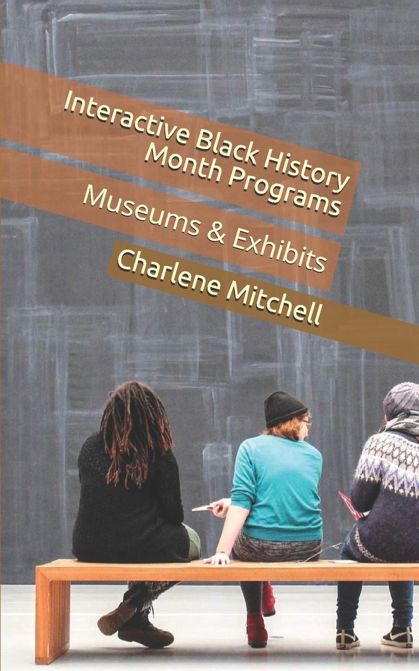 Interactive Black History Month Programs: Museums & Exhibits