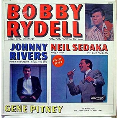 Bobby Rydell, Johnny Rivers, Neil Sedaka, Gene Pitney