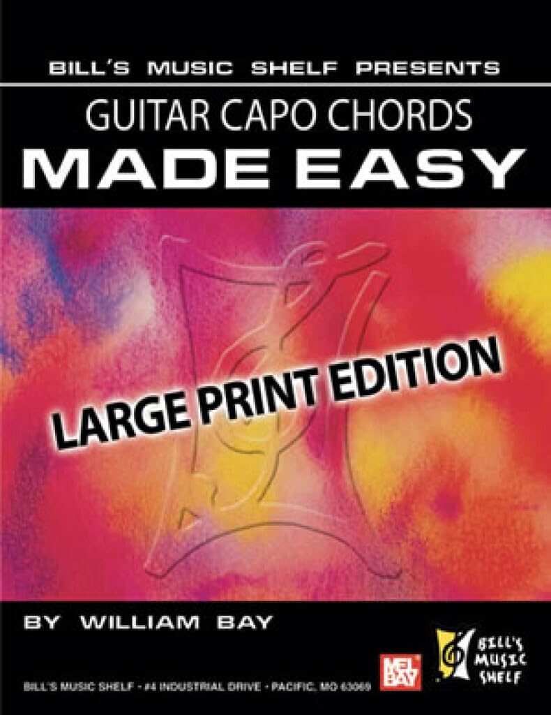 Guitar Capo Chords Made Easy: Large Print Edition