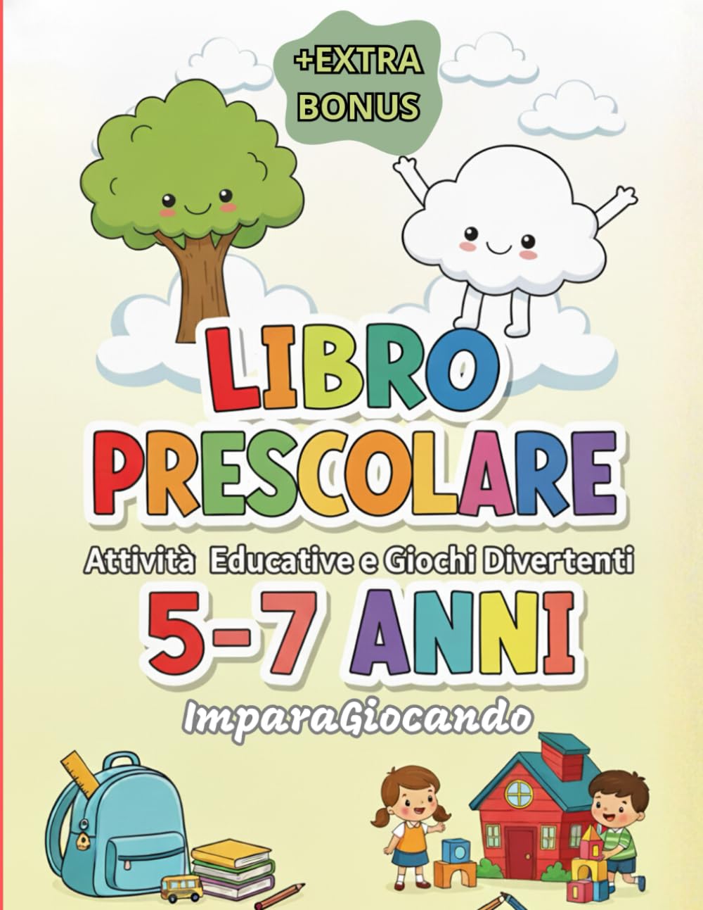 Libro Prescolare 5-7 Anni: Attività per tracciare, ricalcare e imparare lettere e numeri (ImparaGiocando)