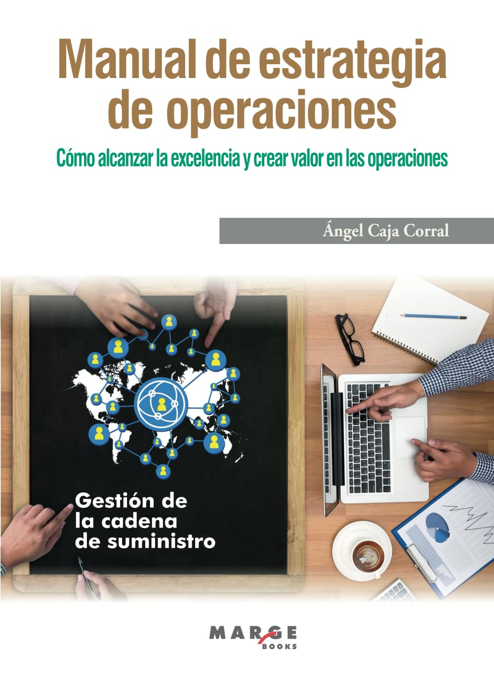 Manual de estrategia de operaciones (Spanish Edition)