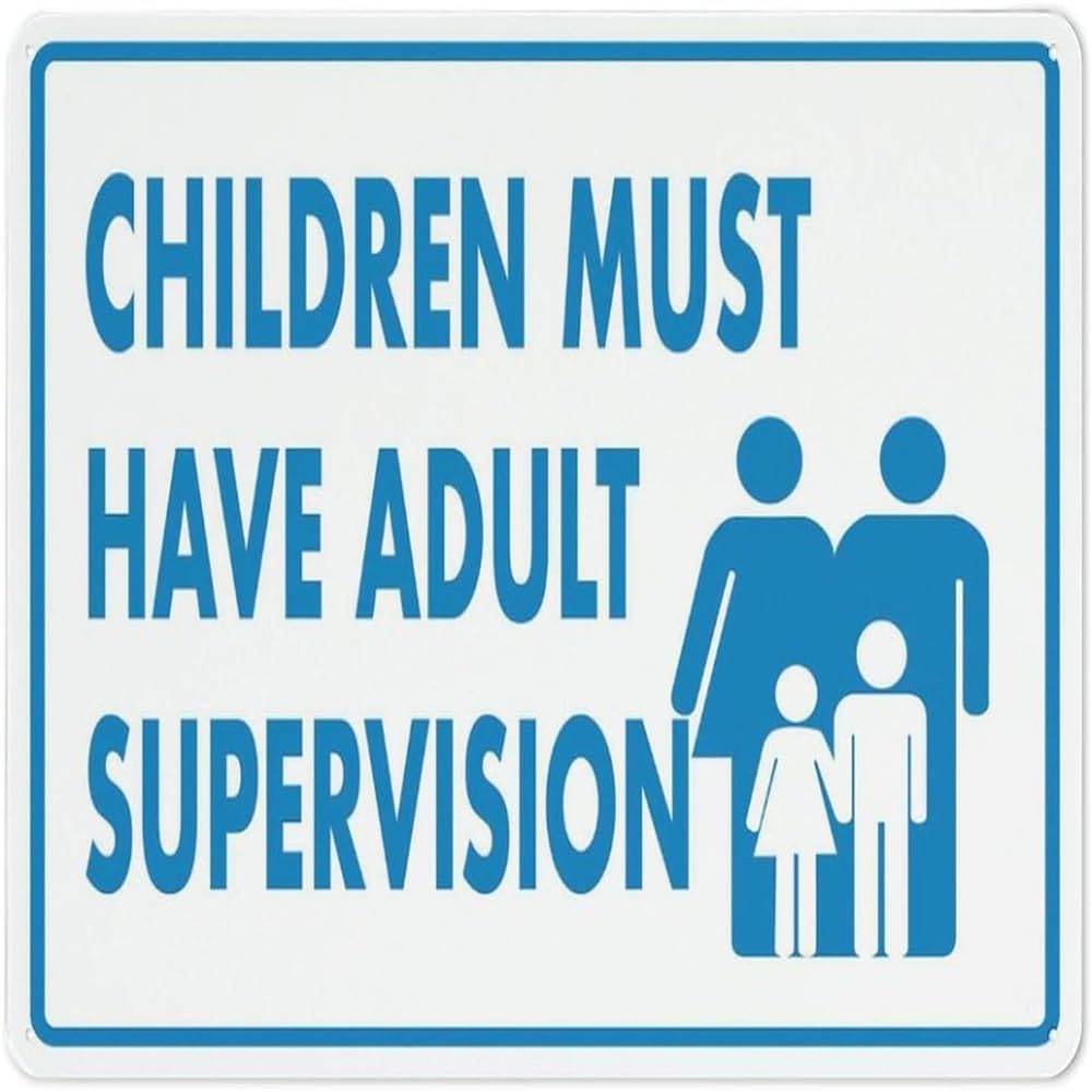 Children Must Have Adult Supervision Sign Metal Signs 12X12 Inch Sign Outdoor Signs Aluminum 8X12 Inch Uv Ink Printed For House And Business
