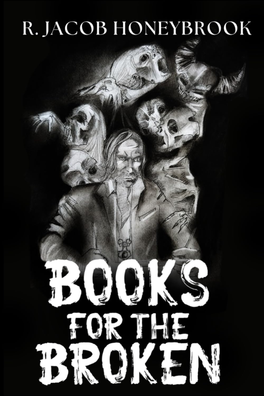 Books for the Broken: An Anthology of Horror