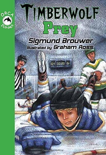 { Timberwolf Prey (Orca Echoes (Quality)) - Greenlight Paperback } Brouwer, Sigmund ( Author ) Apr-01-2010 Paperback